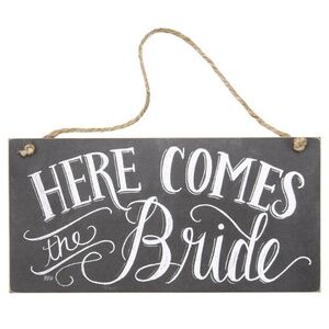 Here comes the Bride Wooden chalkboard sign